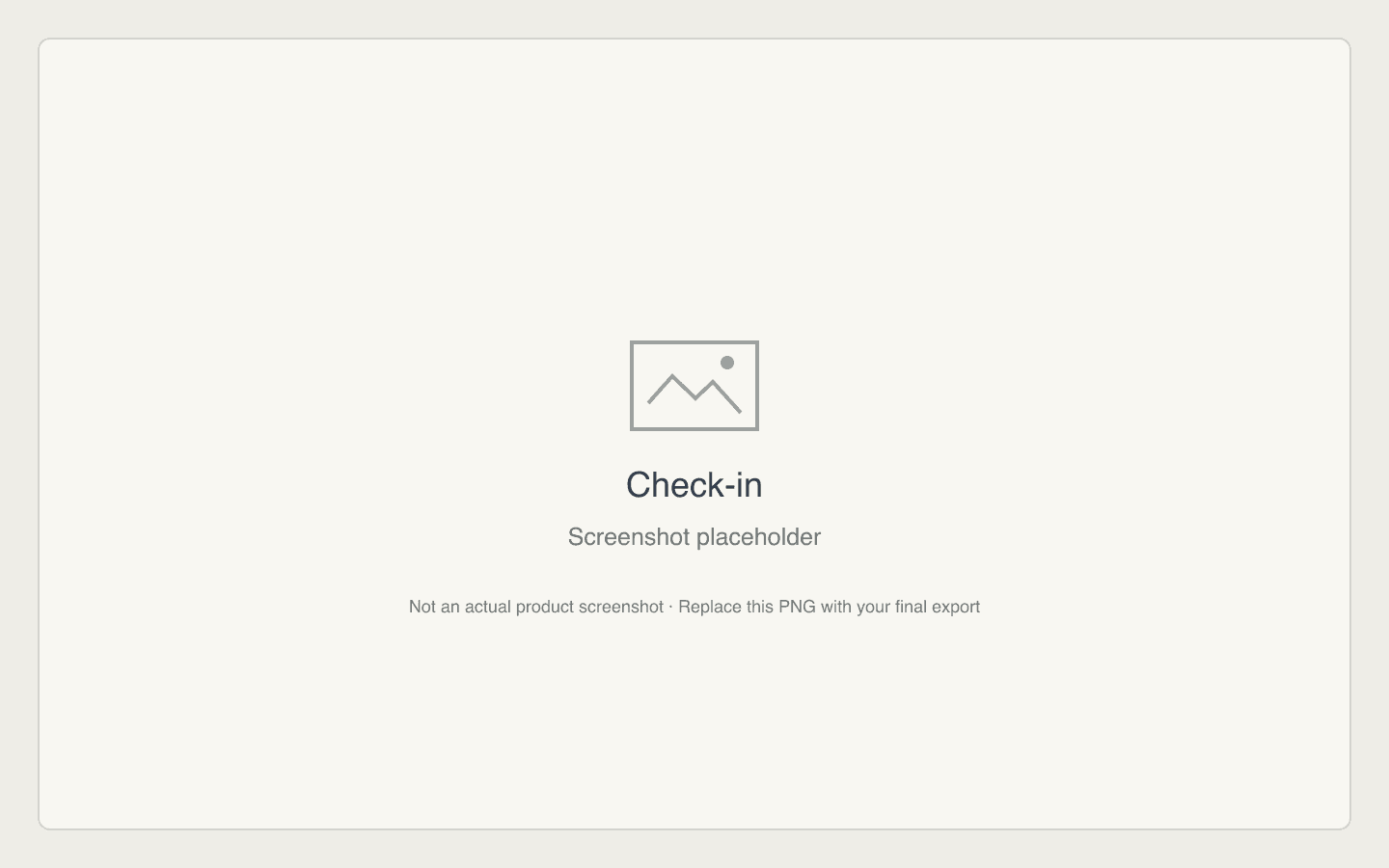 Check-in screenshot placeholder — not an actual product screenshot